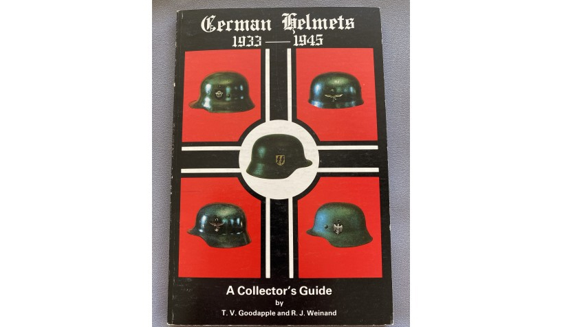 German Helmets 1933-1945: A Collector's Guide