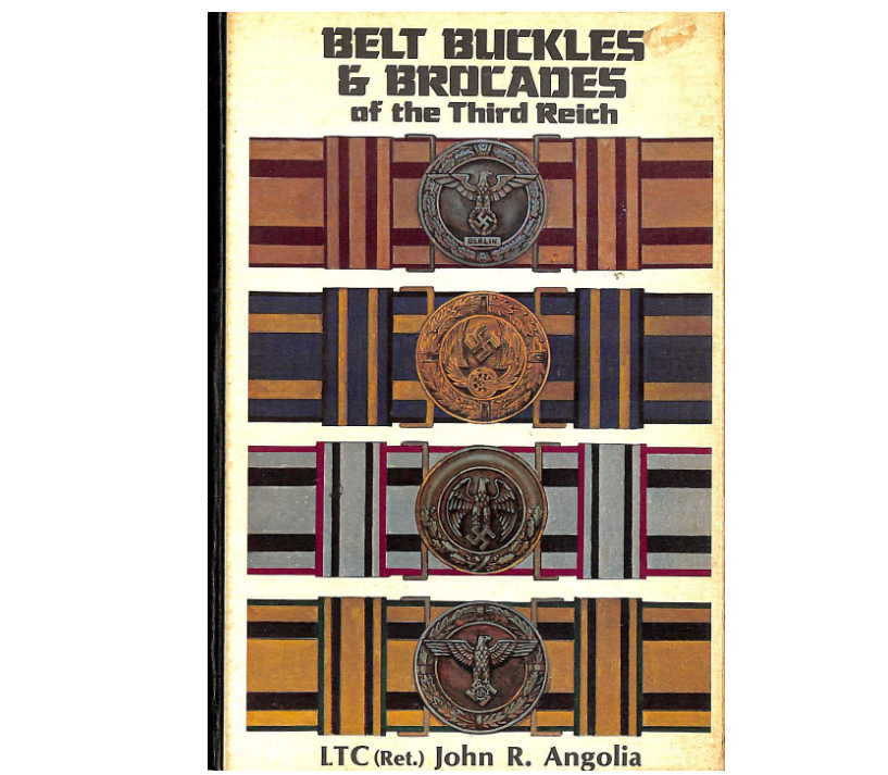 Belt Buckles & Brocades of the Third Reich'