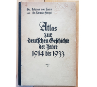 Atlas zur deutschen Geschichte der Jahre 1914 - 1933